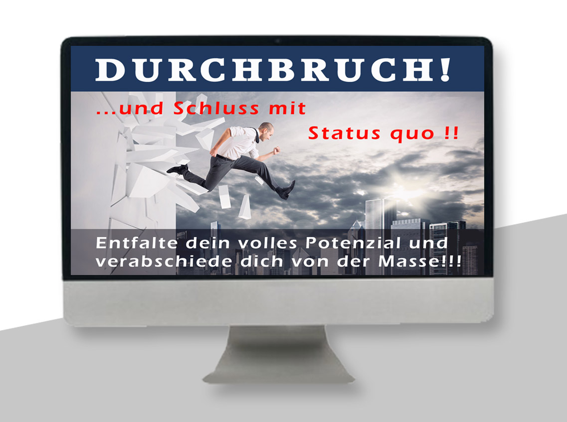Onlinetraining: DURCHBRUCH ...und Schluss mit Status quo!
